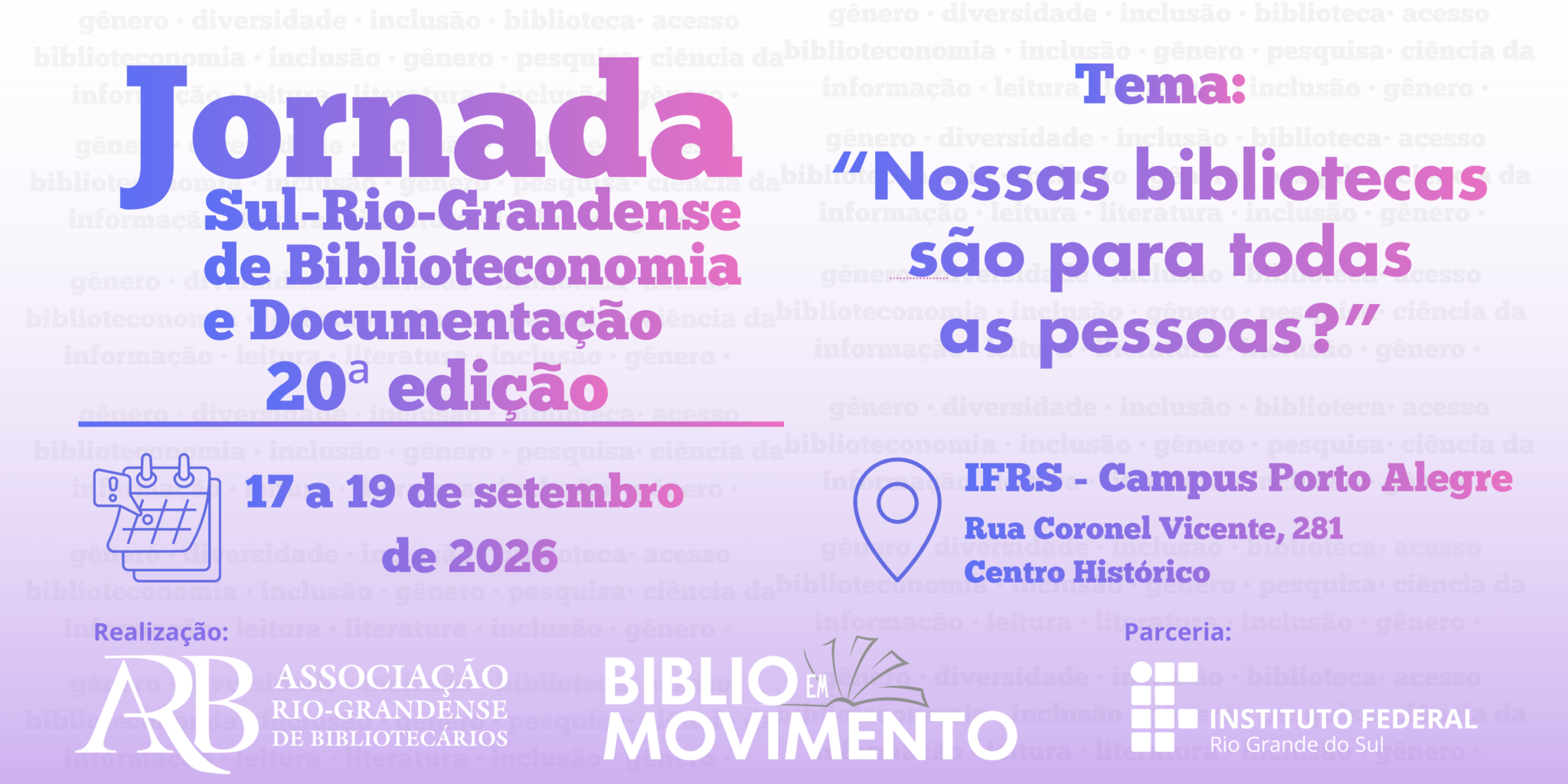 XX Jornada Sul-Rio-Grandense de Biblioteconomia e Documentação – ARB